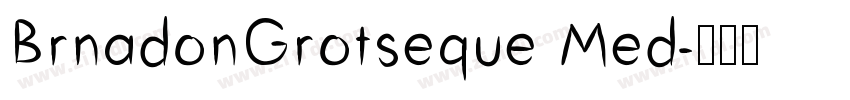 BrnadonGrotseque Med字体转换